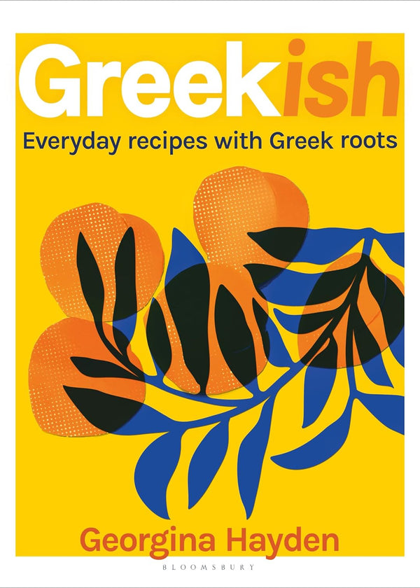 Book cover of 'Greekish' by Georgina Hayden with colorful leaf design on a yellow background