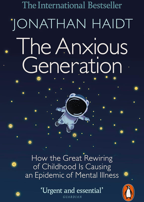 Book cover of 'The Anxious Generation' by Jonathan Haidt with an astronaut illustration against a starry night sky.