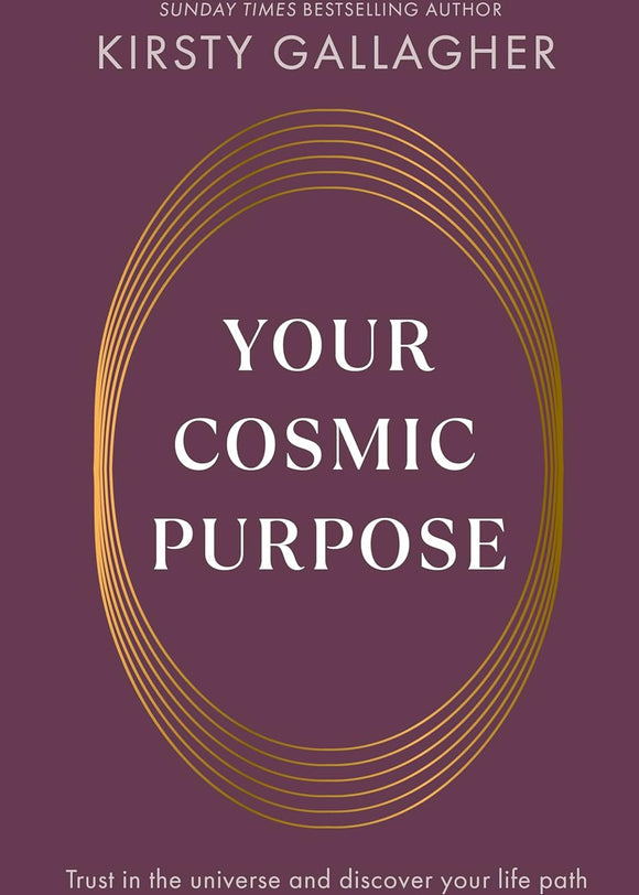 Book cover of 'Your Cosmic Purpose' by Kirsty Gallagher with a purple background and gold oval design.